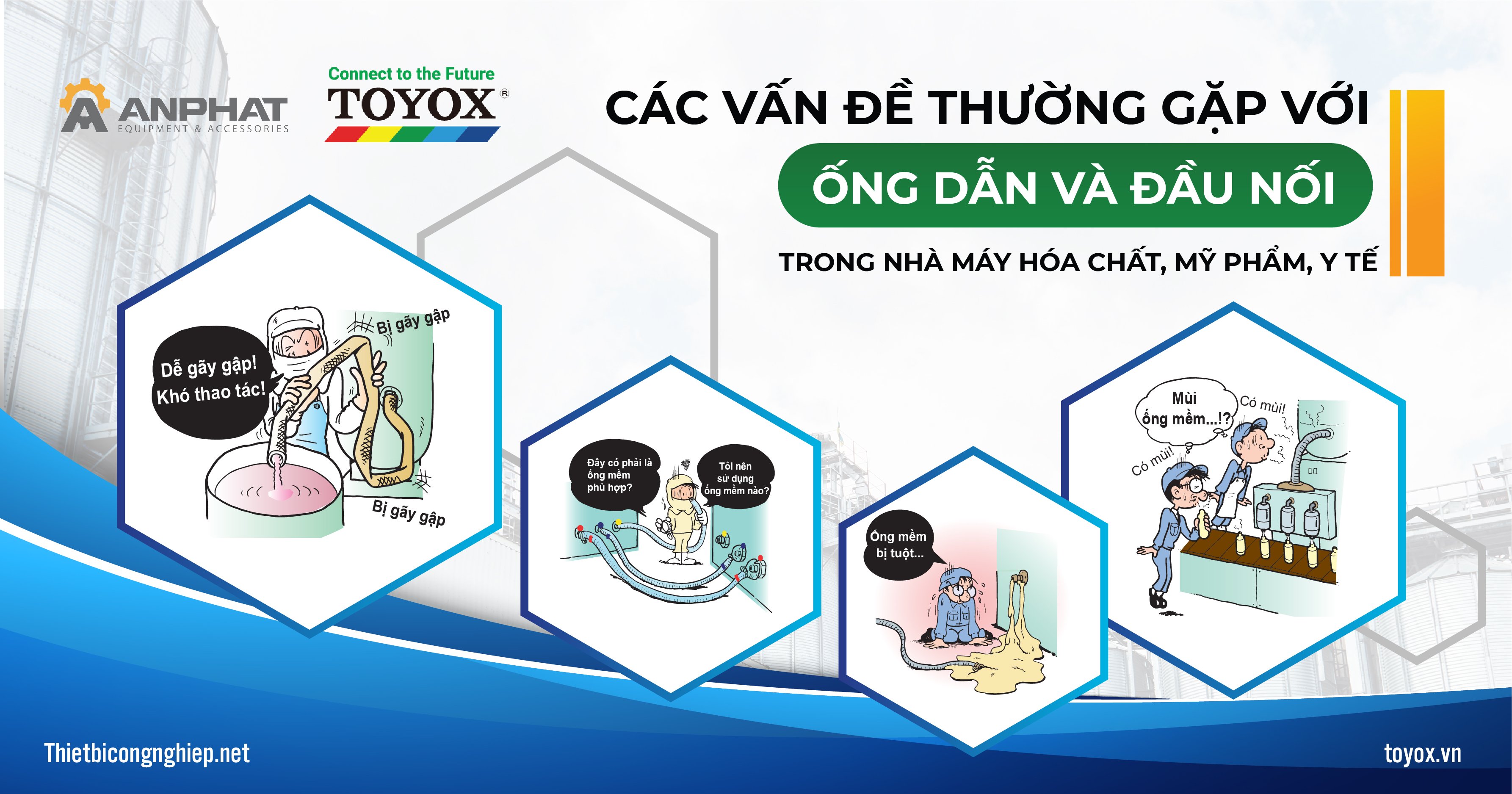 Giải pháp ống dẫn và đầu nối Toyox cải thiện các vấn đề trong nhà máy Hóa chất, Mỹ phẩm, Y tế