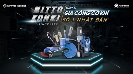 Power & Machine Tools của Nitto Kohki - Sản phẩm gia công cơ khí số 1 Nhật Bản